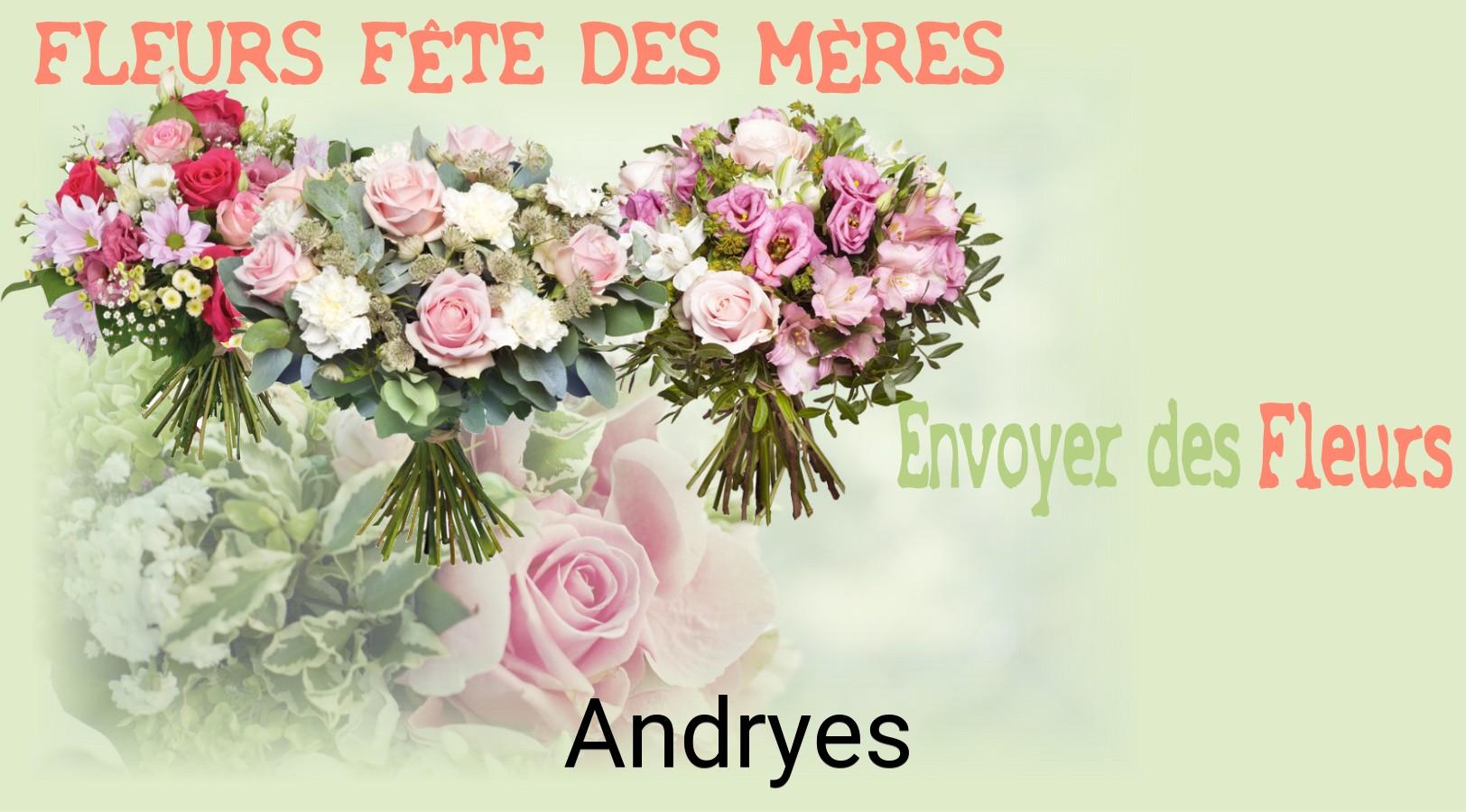 Bouquet de Fête des Mères livré à Andryes